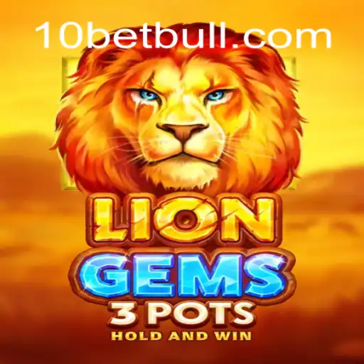Descubra o Fascinante Mundo de LionGems3pots com 10bet